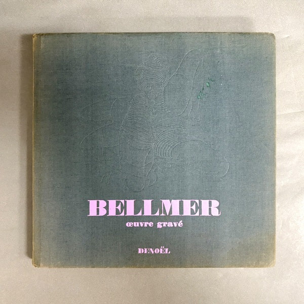BELLMER oeuvre gravé 著:Hans Bellmer