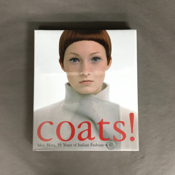 Coats!: Max Mara, 55 Years of Italian Fashion