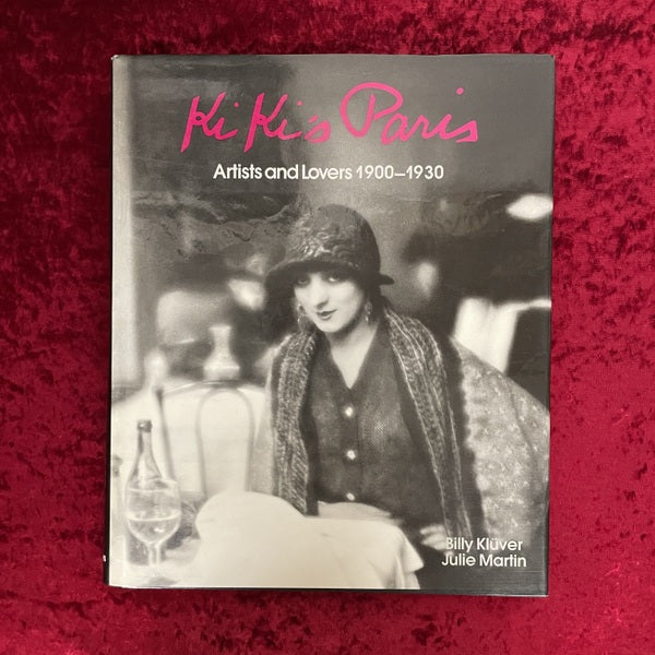 Ki Ki's Paris: Artists and Lovers 1900-1930 洋書 – 古書ドリス
