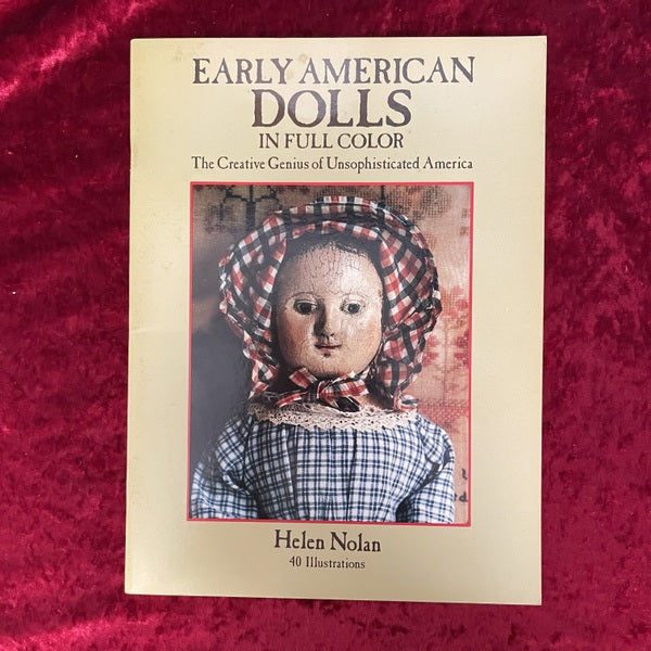 Early American Dolls, in Full Color 洋書 – 古書ドリス