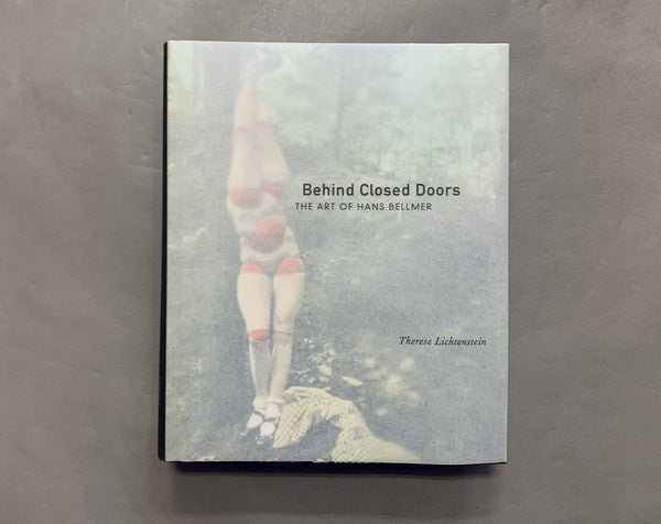 Behind Closed Doors THE ART OF HANS BELLMER ハンス・ベルメール 洋書