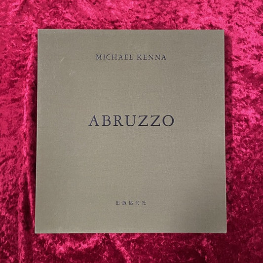 ABRUZZO　マイケル・ケンナ　Michael Kenna