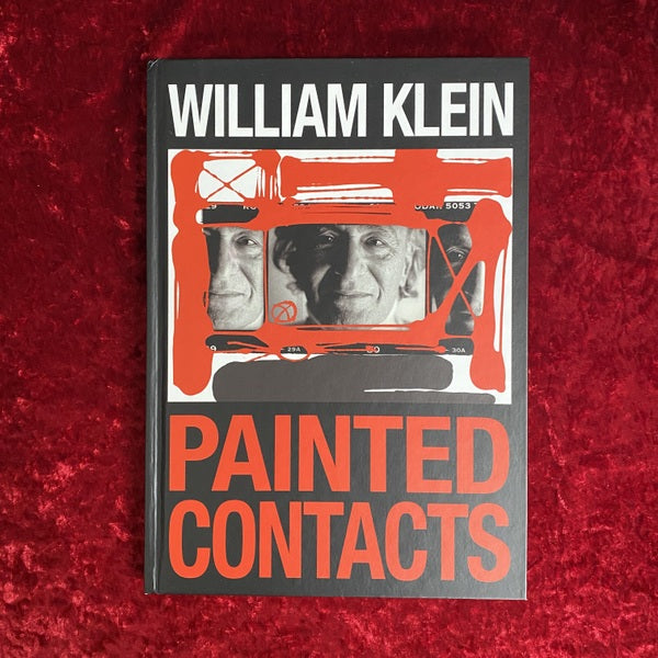 William Klein: Painted Contacts 洋書