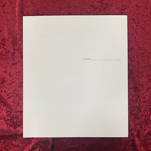 Tomato Real and Imaginary Flowers