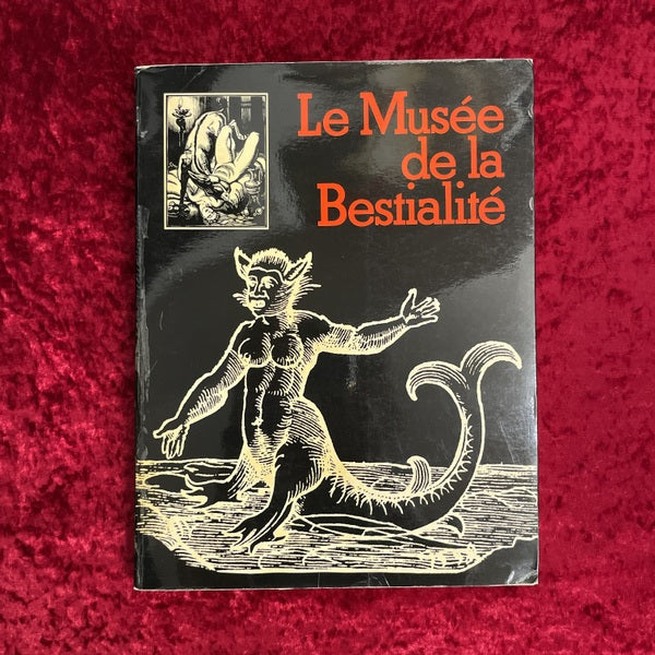 LE MUSEE DE LA BESTIALITE 洋書