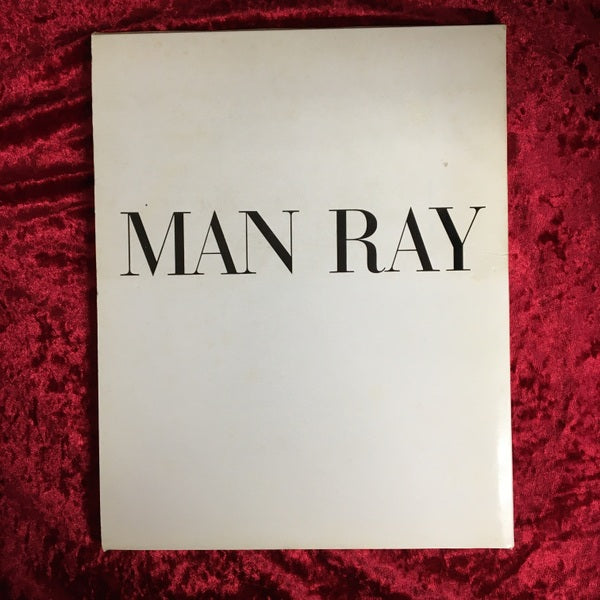 マン・レイ（シュルレアリスムと画家叢書 骰子の7の目　第6巻）監修：瀧口修造