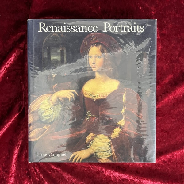 Renaissance Portraits European Portrait - Painting in the 14th, 15th, and 16th Centuries　洋書