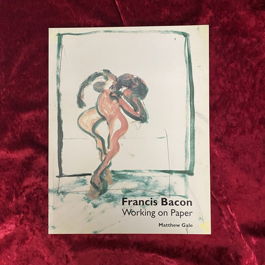 Francis Bacon: Working on Paper　洋書