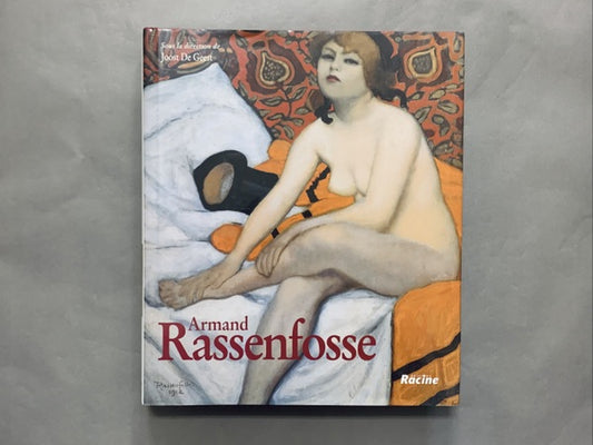 Armand Rassenfosse　アルマン・ラッサンフォス　洋書【林由紀子蔵書票貼り付け】