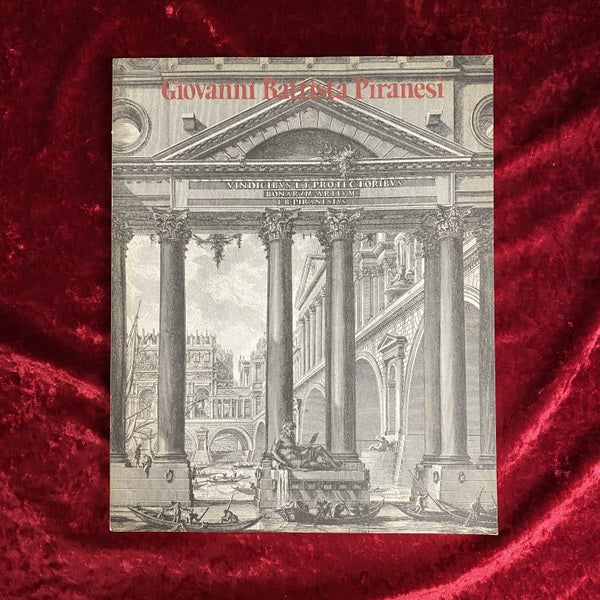 ピラネージ版画展 : 光と影の戯れ。古代ローマの幻想空間