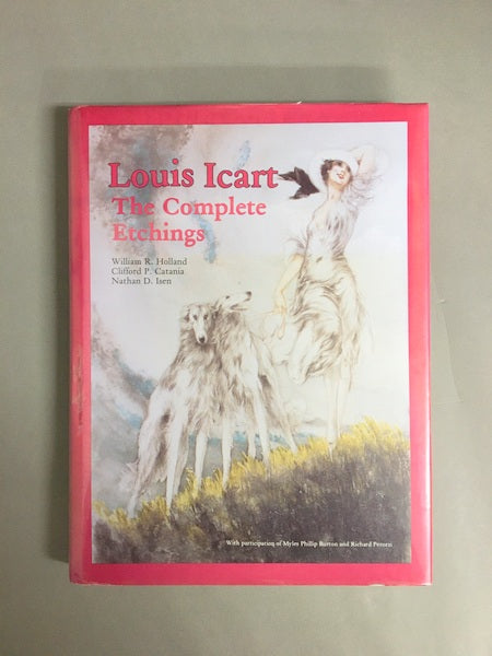 Louis Icart　The Complete Etchings　ルイ・イカール画集：エッチング全作品　洋書