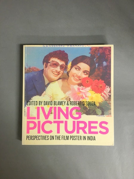 LIVING PICTURES perspectives on the film poster in India　インド映画ポスター　洋書