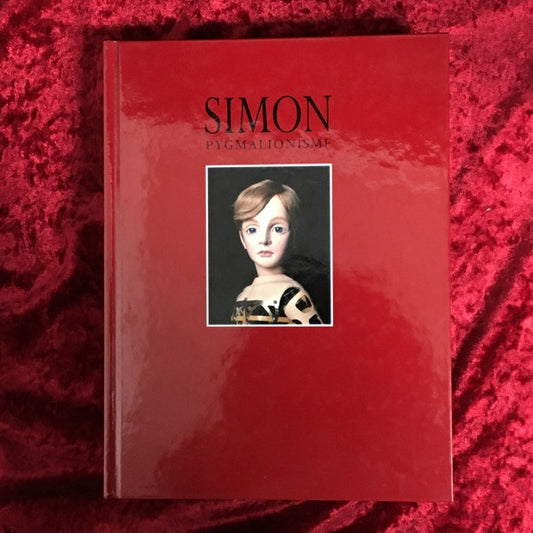 「四谷シモンー人形愛」展 : 図録　　署名・日付入り