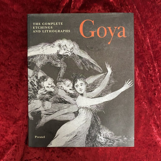 Goya: The Complete Etchings and Lithographs 洋書