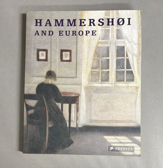 HAMMERSHØI AND EUROPE ハマスホイとヨーロッパ　洋書