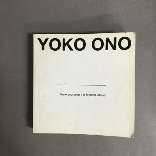 洋書　Yoko Ono : Have You Seen the Horizon Lately?