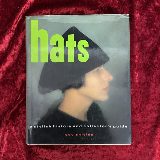 Hats: A Stylish History and Collector's Guide　洋書