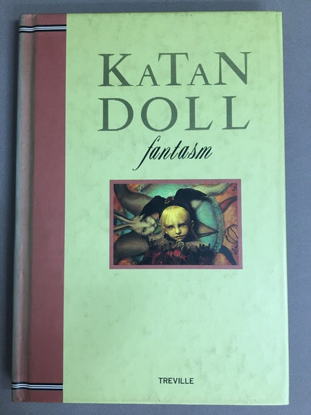 Katan doll fantasm　天野可淡人形作品集　吉田良一　写真【林由紀子蔵書票貼り付け】