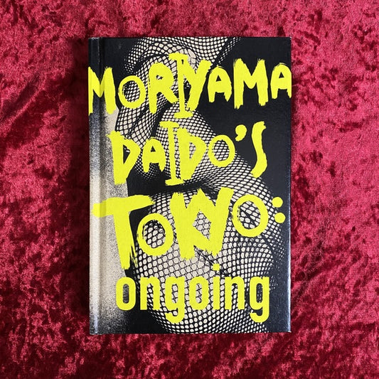 Moriyama Daido's Tokyo : ongoing　森山大道