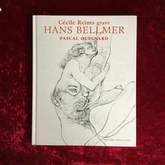 HANS BELLMER　Cécile Reims grave　著：Pascal Quignard　ハンス・ベルメールとセシル・ランス　洋書