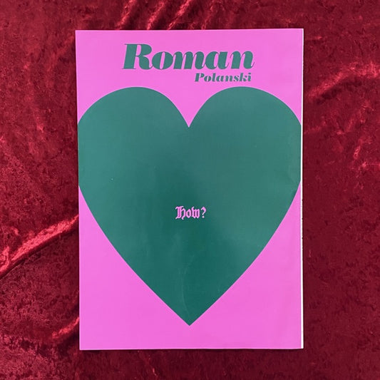 Why? How?　Roman Polanski 　ロマン・ポランスキー