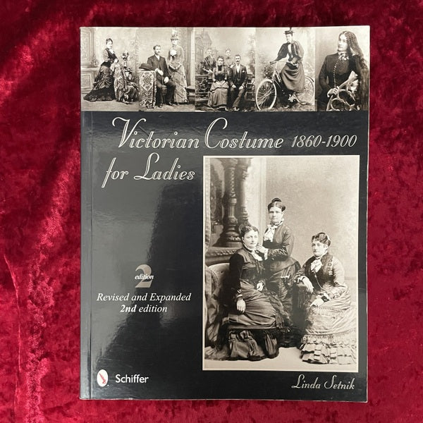 Victorian Costume for Ladies 1860-1900 洋書