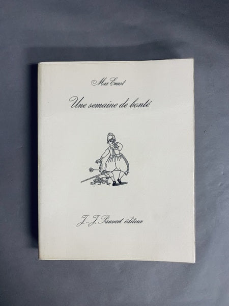 Une semaine de bonté　著：Max Ernst　「事前週間」マックス・エルンスト　洋書