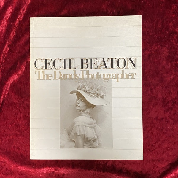 セシル・ビートン写真展　今世紀を駆けた華麗なるダンディズム　展覧会図録