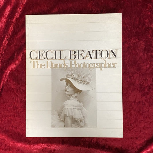 セシル・ビートン写真展　今世紀を駆けた華麗なるダンディズム　展覧会図録