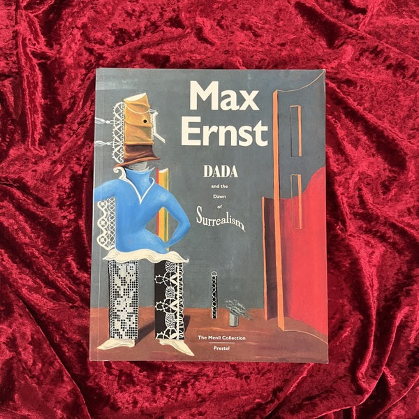 DADA and the Dawn of Surrealism / マックス・エルンスト作品集　洋書