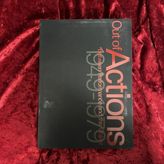 「アクションー行為がアートになるとき 1949-1979」カタログ : 日本語版