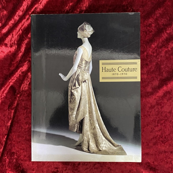 オートクチュール100年展 図録　Haute Couture 1870‑1970