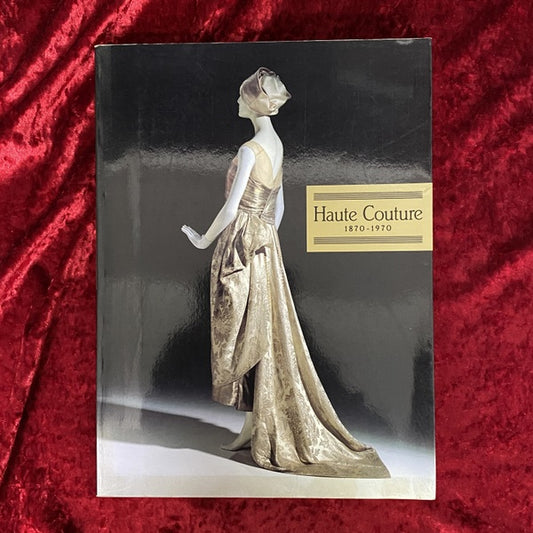 オートクチュール100年展 図録　Haute Couture 1870‑1970