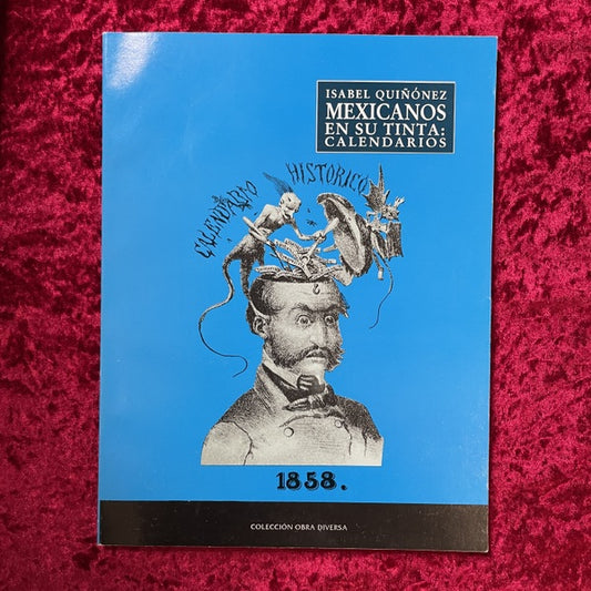 Mexicanos en su tinta : calendarios 洋書