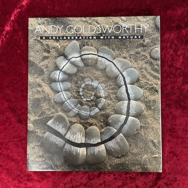Andy Goldsworthy　A Collaboration with Nature　洋書