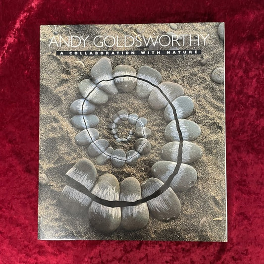 Andy Goldsworthy　A Collaboration with Nature　洋書