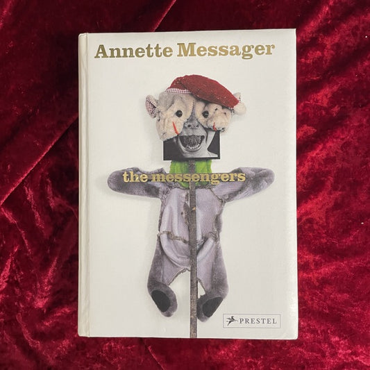 Annette Messager: the messengers　洋書