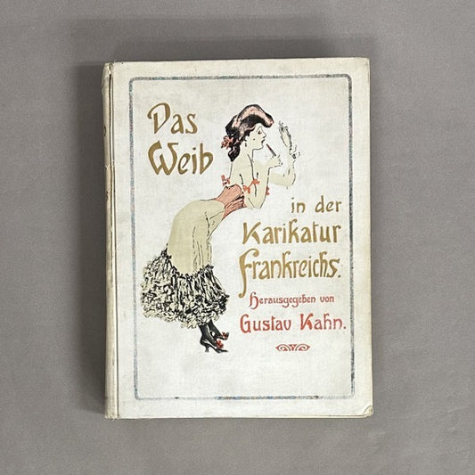 Das Weib in der Karikatur Frankreichs　フランスの風刺画に描かれた女性　洋書　著：Gustav Kahn