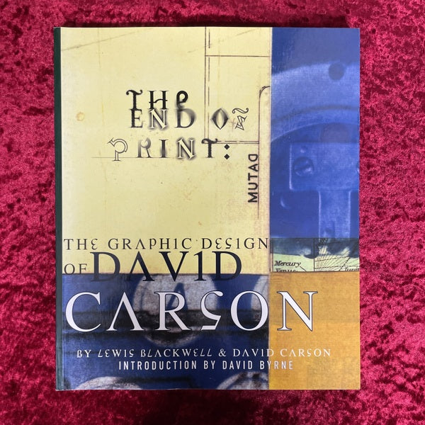 The End of Print: The Graphic Design of David Carson　洋書