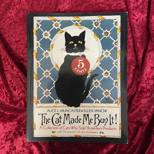 The Cat Made Me Buy It! A Collection of Cats Who Sold Yesterday's Products　洋書　