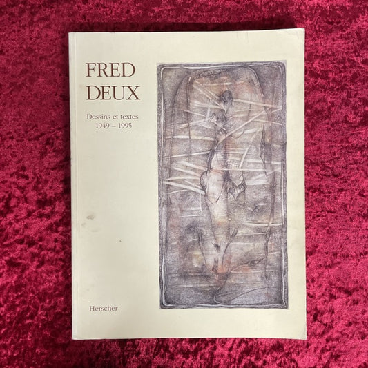 Fred Deux - Dessins et textes 1949-1995　洋書