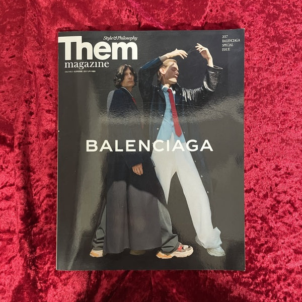 Them magazine:BALENCIAGA　（バレンシアガ）　SPECIAL ISSUE　2017年　ゼムマガジン10月号別冊
