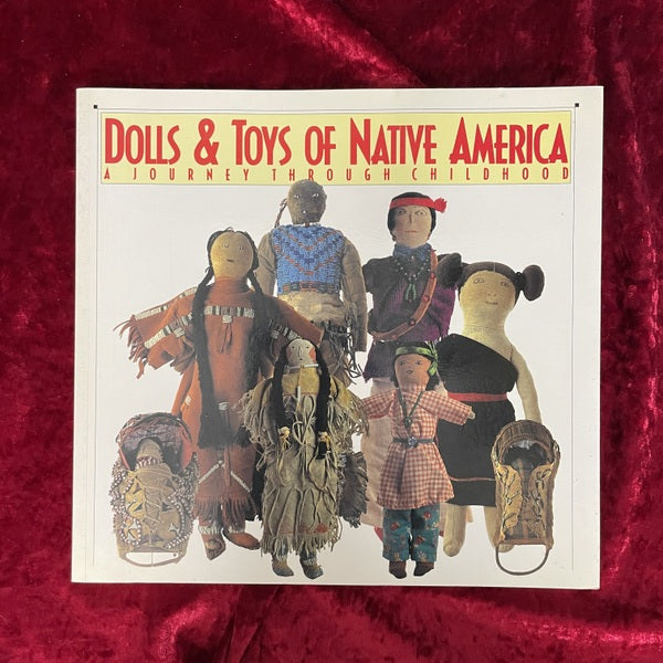 Dolls & Toys of Native America ： A Journey Through Childhood 洋書