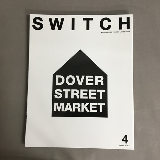 SWITCH Vol.35 No.4 Special feature: DOVER STREET MARKET