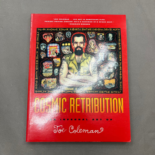 Cosmic Retribution: The Infernal Art of Joe Coleman