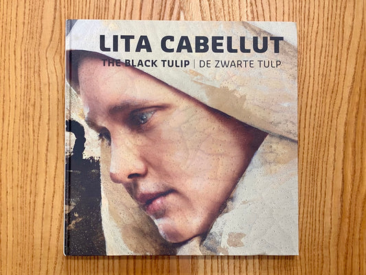 THE BLACK TULIP | DE ZWARTE TULP　著：Lita Cabelllut　洋書