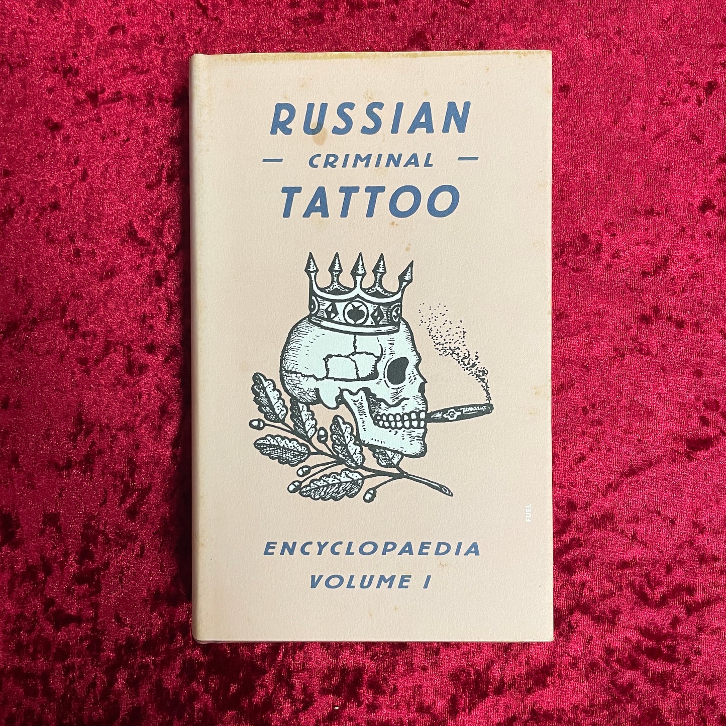 Russian Criminal Tattoo Encyclopaedia Volume I　洋書