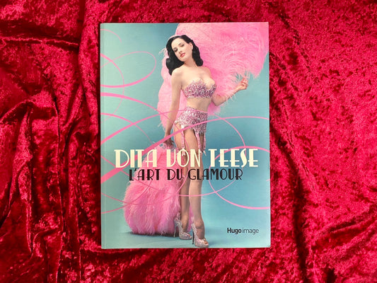 DITA VON TEESE　L'art du Glamour/L' art du Fétichisme ディタ・フォン・ティース写真集