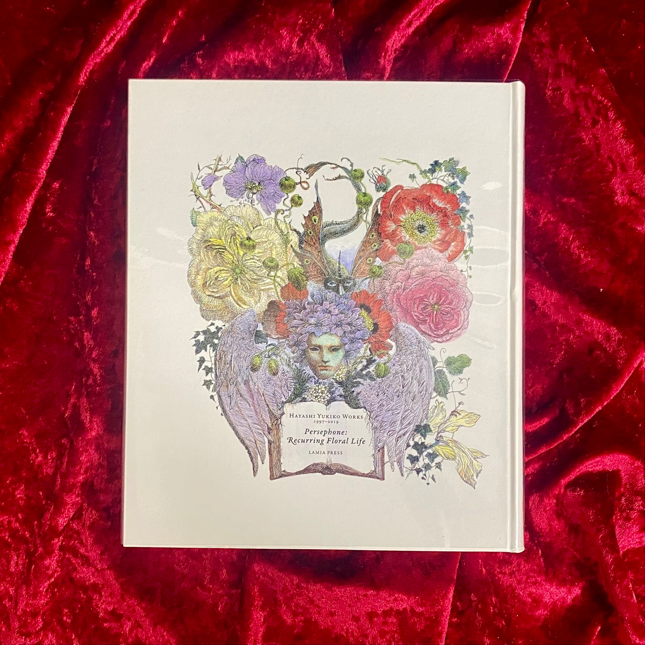 ペルセポネー 回帰する植物の時間 林由紀子作品集　1997-2019