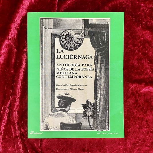 LA LUCIÉRNAGA　子供のための現代メキシコ詩集　洋書